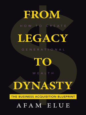 cover image of From Legacy to Dynasty